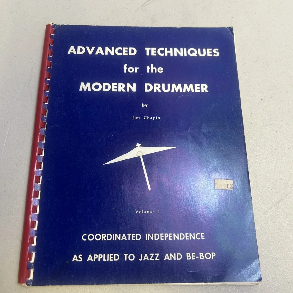 Advanced Techniques For The Modern Drummer By Jim Chapin 1980